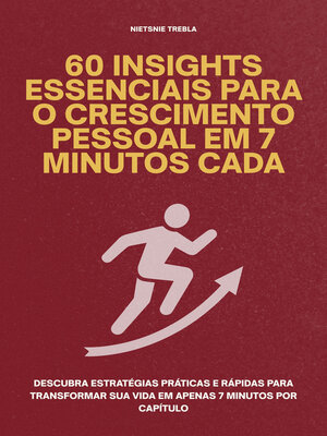 cover image of 60 Insights Essenciais para o Crescimento Pessoal em 7 Minutos Cada